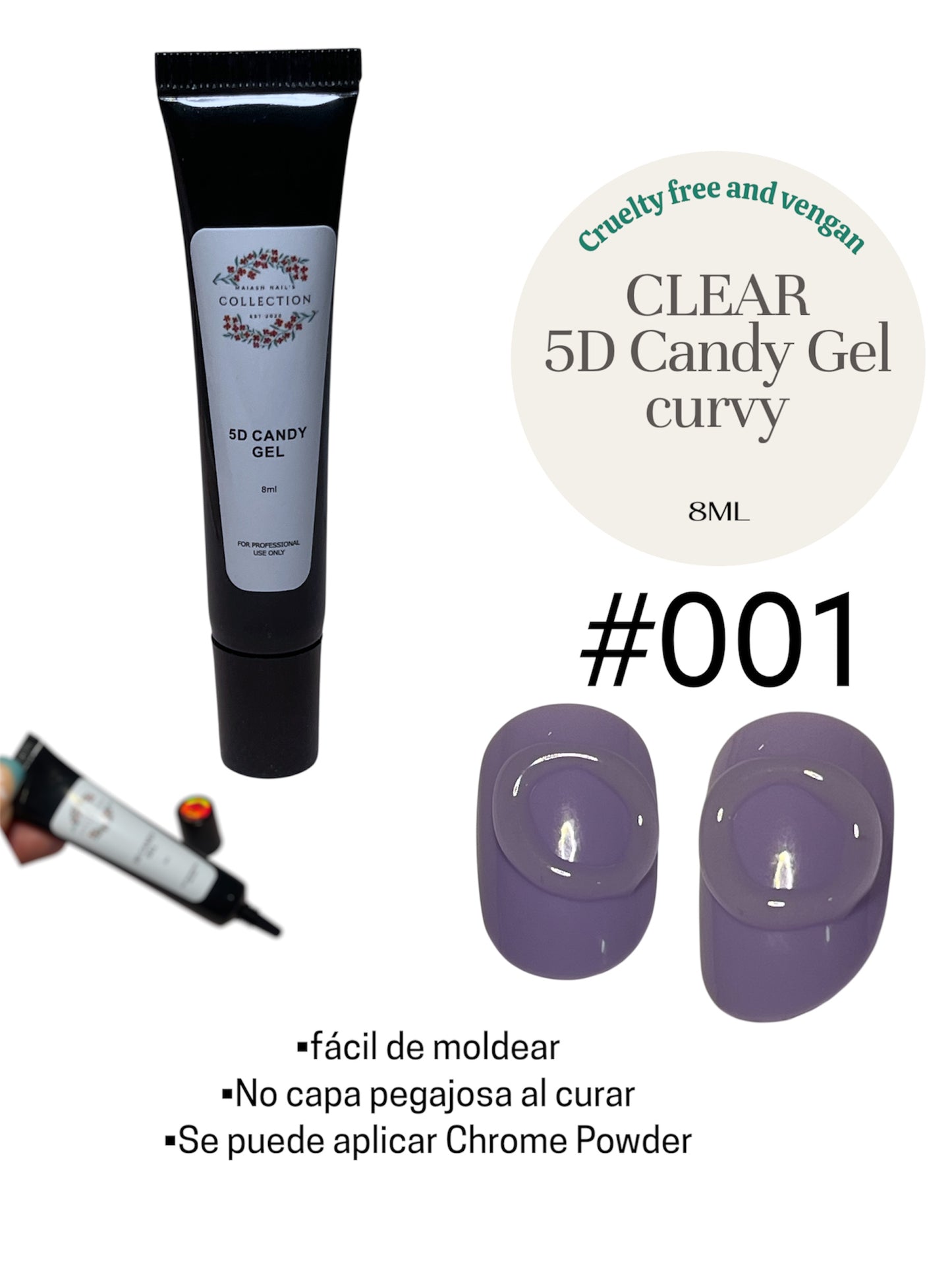 Candy Gel Curvy #001 Clear •fácil de moldear
•No capa pegajosa al curar
•Se puede aplicar Chrome Powder