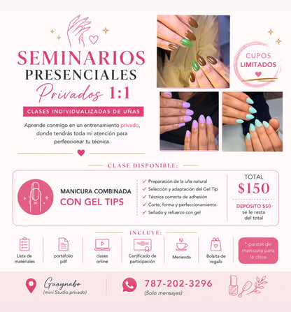 SEMINARIO PRESENCIAL TU SOLO CONMIGO PASO A PASO – Manicura Combinada con GEL TIPS $150 (depósito $50 se le restan al total) el día de la cita debe pagar el restante / UBICACIÓN GUAYNABO PUEBLO