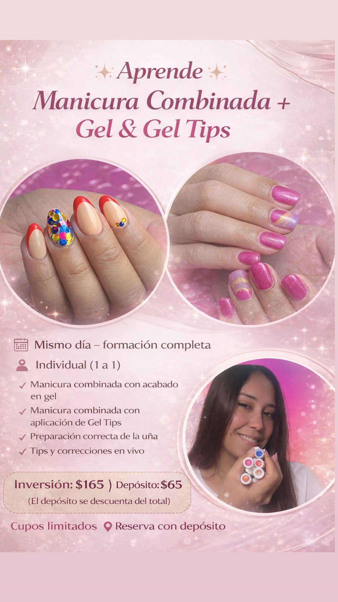SEMINARIO PRESENCIAL TU SOLO CONMIGO PASO A PASO / Manicura Combinada con GEL TIPS Y GEL  2 en 1 (depósito $65 se le restan al total $165) el día de la cita debe pagar el restante / UBICACIÓN GUAYNABO PUEBLO