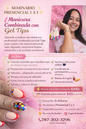 SEMINARIO PRESENCIAL TU SOLO CONMIGO PASO A PASO – Manicura Combinada con GEL TIPS (depósito $45 se le restan al total de $100) el día de la cita debe pagar el restante / UBICACIÓN GUAYNABO PUEBLO